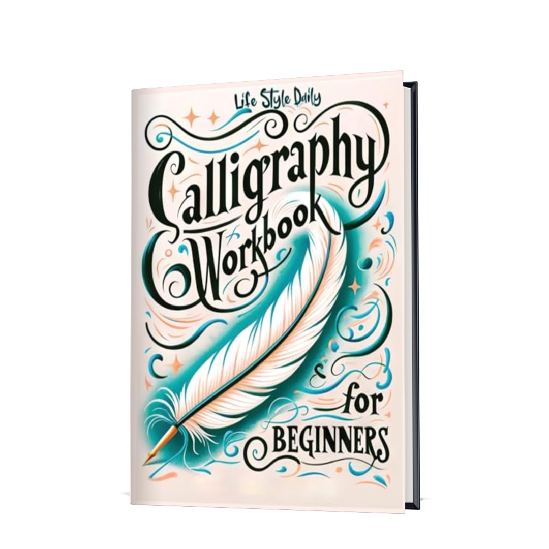 Calligraphy Workbook for Beginners: Simple and Modern Handwriting